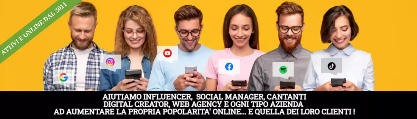 Aiutiamo influencer, social manager, cantanti, digital creator, web agency e ogni tipo di azienda ad  aumentare la propria popolarità e qualle dei loro clienti.